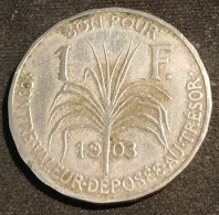 RARE - GUADELOUPE - BON POUR 1 FRANC 1903 - KM 46 - Guadeloupe Und Martinique