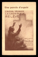 SANTE - SOCIETE FRANCAISE DE LA CROIX-BLEUE CONTRE L'ALCOOLISME - VOIR ETAT - Gesundheit