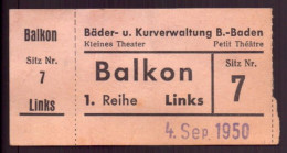 Ticket D'entrée " Petit Théâtre, Balkon, Baden, 1950 " - Biglietti D'ingresso