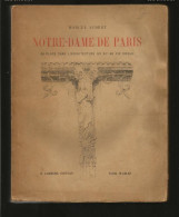 Notre Dame De Paris, Sa Place Dans L'architecture Du XII Au XIVe Siècle - Kunst