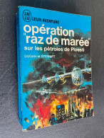 J’AI LU LEUR AVENTURE N° A 84-85    Opération « raz De Marée »  Sur Les Pétroles De Ploesti    DUGAN Et STEWART - Historic