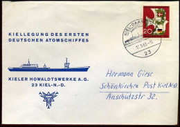 Deutschland - Cover  To Kiel - Kiellegung Des Ersten Deutschen Atomschiffes - Briefe U. Dokumente