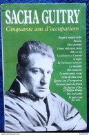 Sacha Guitry - Cinquante Ans D'occupations - Collection Omnibus - ( 1992 ) . - Other & Unclassified