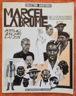 Marcel Labrume: Que Tu Es Beau Marcel, T'es Un Salaud Marcel Par MICHELUZZI. Bd E.O. 1983 - Editions Originales (langue Française)