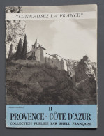 France - Lot De 9 Fascicules Touristiques édité Par SHELL - 16 Pages - Format 12 X 16 Cm - Vers 1950 - + 2 Doubles - Dépliants Turistici