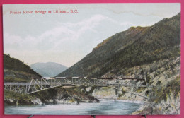 Visuel Très Peu Courant - Canada - Fraser River Bridge At Lillooet BC - Très Bon état - Andere & Zonder Classificatie