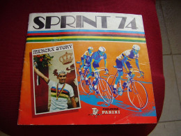 Album Chromos Images Vignettes Panini  ***  Sprint 74  *** Sport Cyclisme - Albums & Catalogues