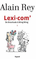 Lexi-com' De Bravitude à Bling-Bling - 1 - Humor