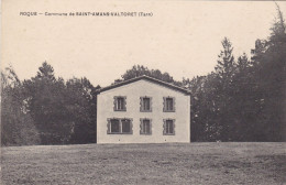 81. SAINT AMANS VALTORET. CPA. "ROQUES" COMMUNE DE SAINT AMANS VALTORET  ANNÉE 1911 + TEXTE - Altri & Non Classificati