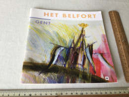 Geschiedenis Van Het Belfort Te Gent  Uit 1996 !! - Gent