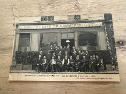 CHAUNY , Café Du Commerce , Souvenir Des élections Du 8 Mai 1910 - Chauny