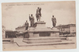 P17-20 AJACCIO-STATUE DE NAPOLEON ET SES QUATRE FRERES - Ajaccio