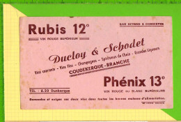 Buvard & Blotter Paper : RUBIS 12 PHENIX 13 ° DUCLOY SCHODET Coudekerque Branche (Cote 826 .386 ) - Drank & Bier