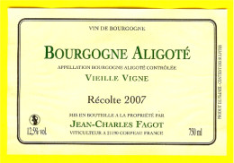 Etiquette ALIGOTE 2007 "Vieille Vigne" - Jean-Charles FAGOT Propriétaire à Corpeau 21190 (2690)_ev2 - Bourgogne