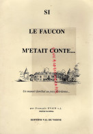 08- DONCHERY - RETHEL- SI LE FAUCON M' ETAIT CONTE-MANOIR FAMILIAL ARDENNES- FRANCOIS EVAIN -ILLUSTRATIONS HENRIOT - Champagne - Ardenne