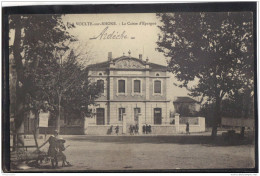 0728 . LA VOULTE SUR RHONE . LA CAISSE D'EPARGNE . ANIMEE - La Voulte-sur-Rhône