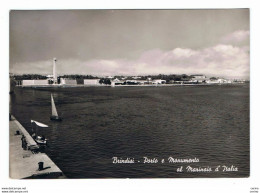 BRINDISI:  PORTO  E  MONUMENTO  AL  MARINAIO  D' ITALIA  -  F.LLO  TOLTO  -  FOTO  -  FG - Brindisi