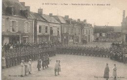 La Suze * La Place * Remise De Décorations Le 11 Décembre 1916 * Ww1 Guerre 1914 1918 Militaria - La Suze Sur Sarthe