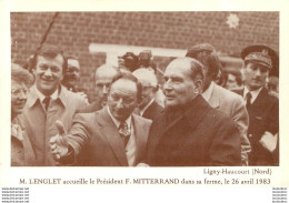 LE PRESIDENT MITTERAND A LIGNY HAUCOURT CHEZ M. LENGLET DANS SA FERME 26 AVRIL 1983 - Figuren