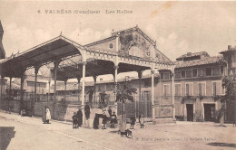 84-VALREAS- LES HALLES - Valreas