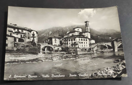Cartolina S. Giovanni Bianco - Valle Brembana - Ponte Vecchio E La Parrocchiale                                          - Bergamo