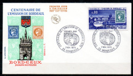 FDC33-01 : Dept 33 (Gironde) Centenaire émission Bordeaux 1870 BORDEAUX 1970 - 1970-1979