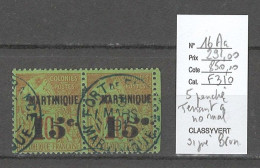 Martinique - Paire Du Yvert 16Aa Avec 5 Penché Tenant à Normal - SIGNE BRUN - Used Stamps