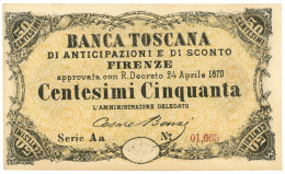 50 CENTESIMI BANCA TOSCANA DI ANTICIPAZIONE E SCONTO FIRENZE 24/04/1870 SUP- - Otros & Sin Clasificación