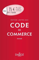 Code De Commerce 2022 Annoté - Édition Limitée (2021) De Eric Chevrier - Droit