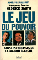 Le Jeu Du Pouvoir (1988) De Hedrick Smith - Politique