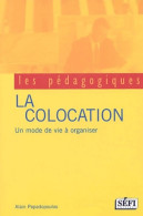 La Colocation : Un Mode De Vie à Organiser (2003) De Alain Papadopoulos - Droit