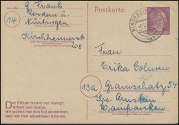 Postkarte P 314II A Hitler 6 Pf KIRCHHEIM / TECK 8.2.45 Nach Gramschatz/Arnstein - Other & Unclassified