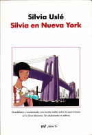 Silvia En Nueva York - Silvia Uslé - Littérature