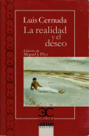 La Realidad Y El Deseo - Luis Cernuda - Literatuur