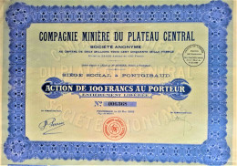 S.A. Compagnie Minière Du Plateau Central - Action De 100 Fr Au Porteur  (Pontgibaud 1926) - Mines