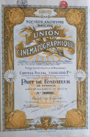 S.A. Belge - Union Cinématographique - Bruxelles - 1920 - Part De Fondateur - Cinéma & Theatre