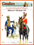 Officier Du 1° Life Guards 1815 Cavalerie Garde De Wellington Napoléon Histoire Guerre - Geschiedenis