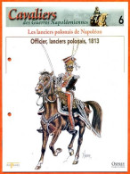 Officier Lanciers Polonais 1813 Lanciers De Napoléon Histoire Guerre - Geschiedenis