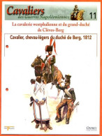 Cavalier Chevau Légers Duché De Berg 1812 Cavalerie De Clèves Berg Napoléon Histoire Guerre - Geschiedenis