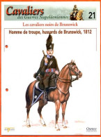 Homme De Troupe Hussards De Brunswick 1812 Cavaliers Noirs  Napoléon Histoire Guerre - Geschiedenis