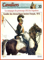 Cavalier Chevau Légers Lanciers Francais 1812  Napoléon Histoire Guerre - Geschiedenis