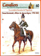 Hesse Darmstadt Officier Chevau Légers 1790 1803 Cavalerie Hessoise De Napoléon Histoire Guerre - Geschiedenis