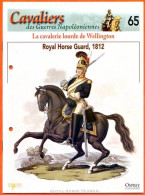 Royal Horse Guard 1812 Cavalerie Lourde Wellington Napoléon Histoire Guerre - Geschiedenis