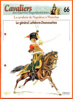 Général Lefebvre Desnouettes Cavalerie à Waterloo Napoléon Histoire Guerre - Geschiedenis