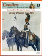 Cuirassier Ordenski Russie 1815 Cavalerie Russe Napoléon Histoire Guerre - Histoire