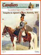 Trompette Régiment Uhlans Jitomirsky 1815 Cavalerie Légère Russe Napoléon Histoire Guerre - Histoire