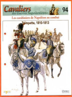 Trompette 1810 1813 Carabiniers De Napoleon Au Combat  Napoléon Histoire Guerre - Histoire