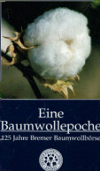 Eine Baumwollepoche: 125 Jahre Bremer Baumwolle - Andere & Zonder Classificatie