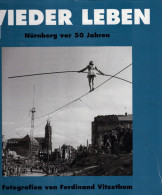 Wieder Leben: Nürnberg Vor 50 Jahren - Otros & Sin Clasificación