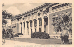 TUCSON (AZ) University Of Arizona - Agricultural College - Tucson